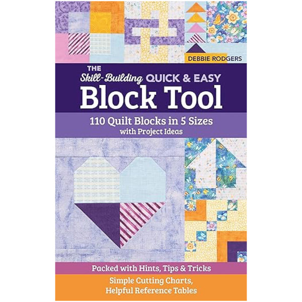 Quick & Easy Block Tool by Debbie Rodgers