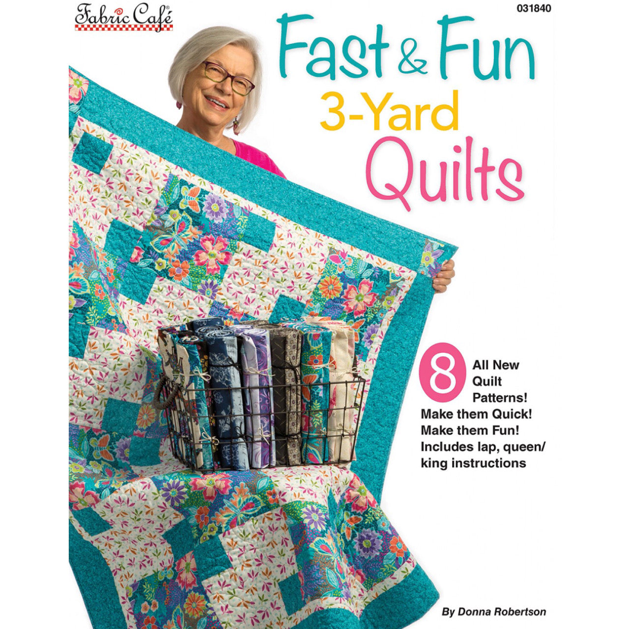 Fast & Fun 3-Yard Quilts