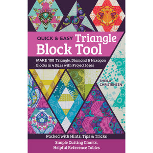 Quick & Easy Triangle Block Tool by Sheila Christensen