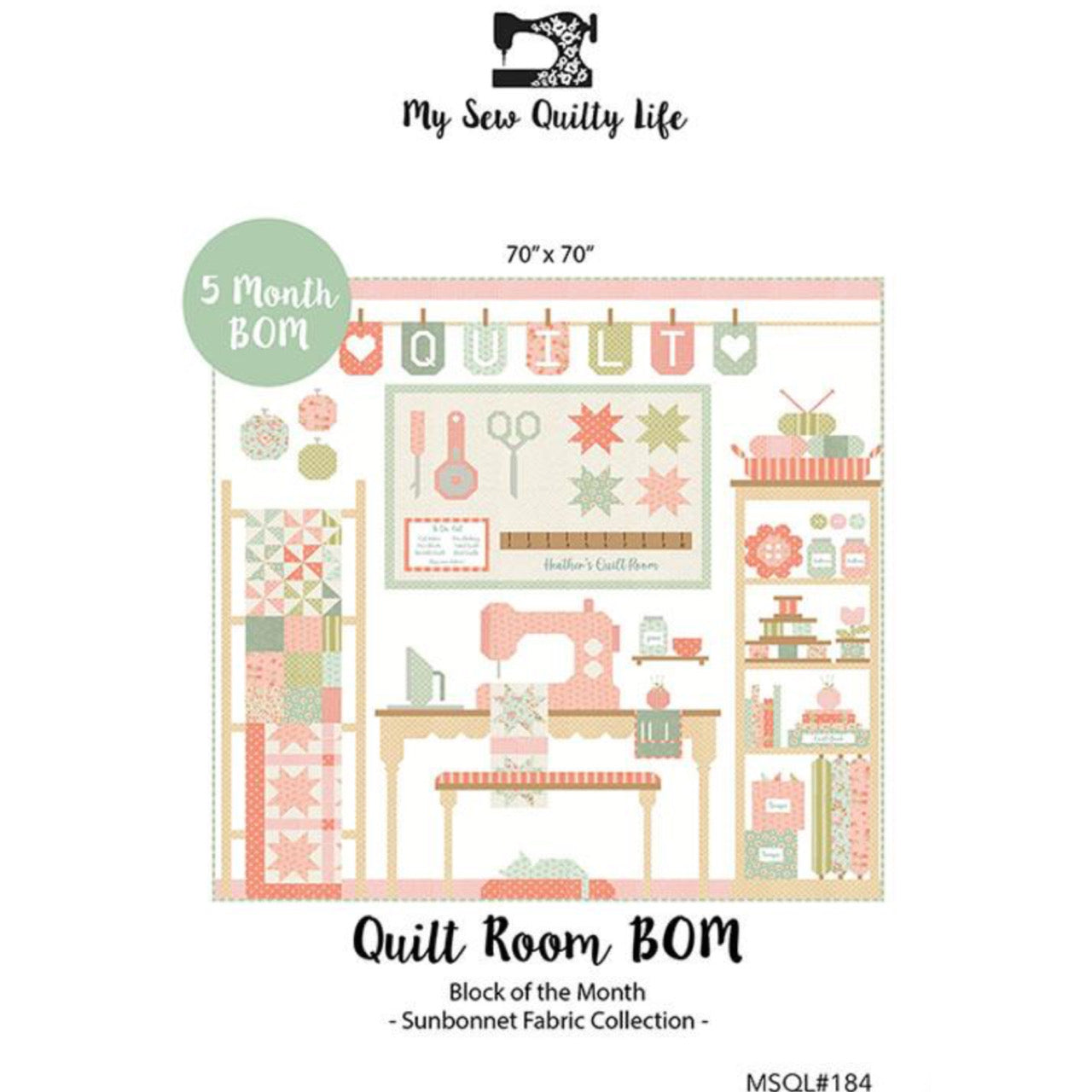 Quilt Pattern - Quilt Room - 70” x 70”