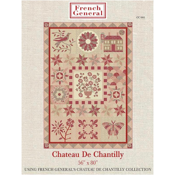 Quilt Pattern - Chateau de Chantilly Sampler - 56” x 80”