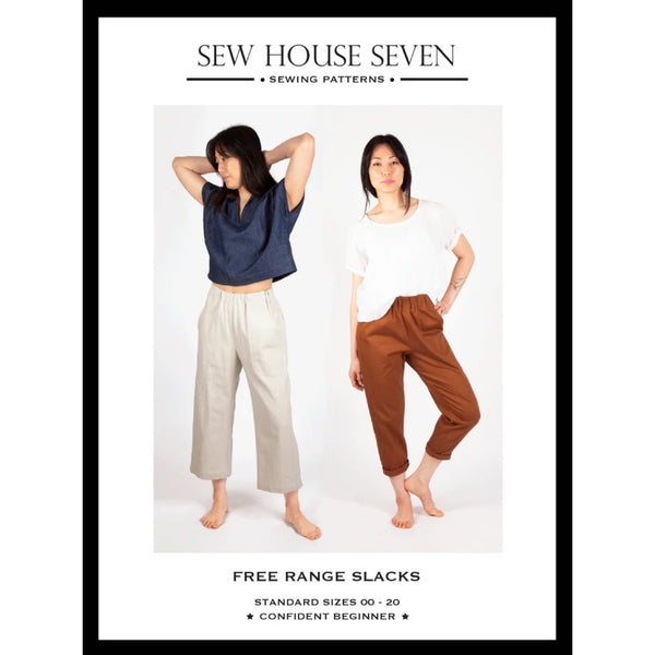 Sew House Seven Pattern - Free Range Slacks - Sizes: 0-20