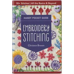 Handy Pocket Guide - Embroidery Stitching by Christen Brown