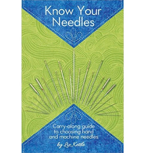 Carry-Along Guide - Know Your Needles by Liz Kettle