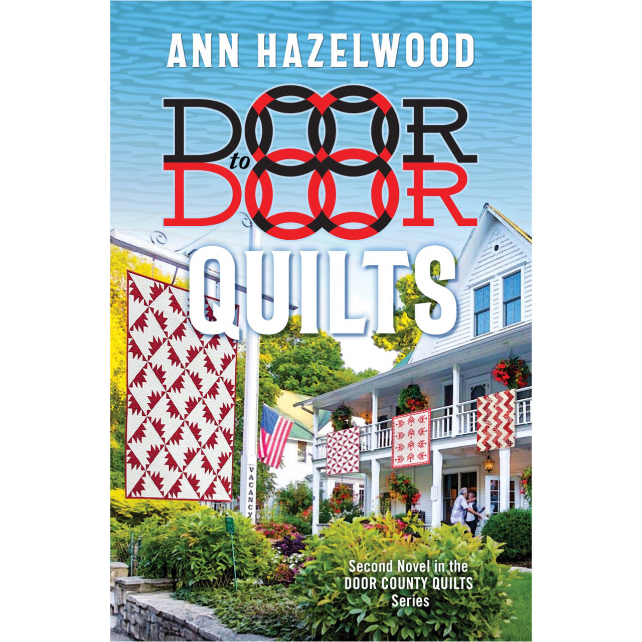 Door Country Series - Door to Door Quilts - Book 2 - Ann Hazelwood