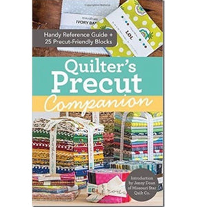 Quilter's Precut Companion with Introduction by Jenny Doan